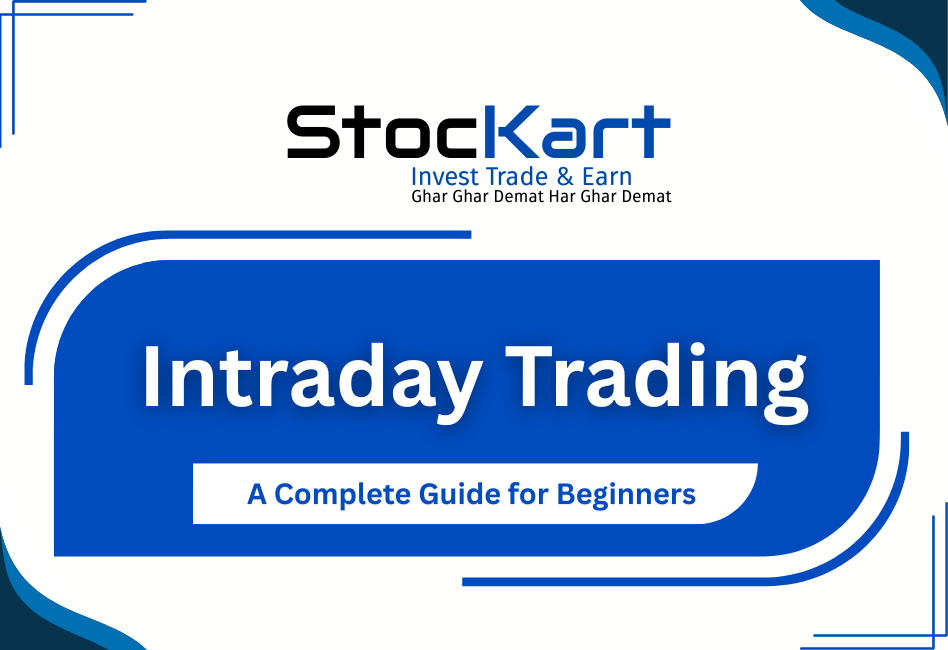 Intraday Trading: A Complete Guide for Beginners