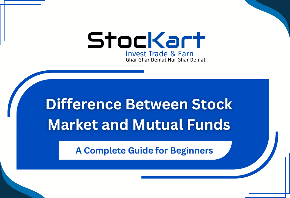 Difference Between Stock Market and Mutual Funds