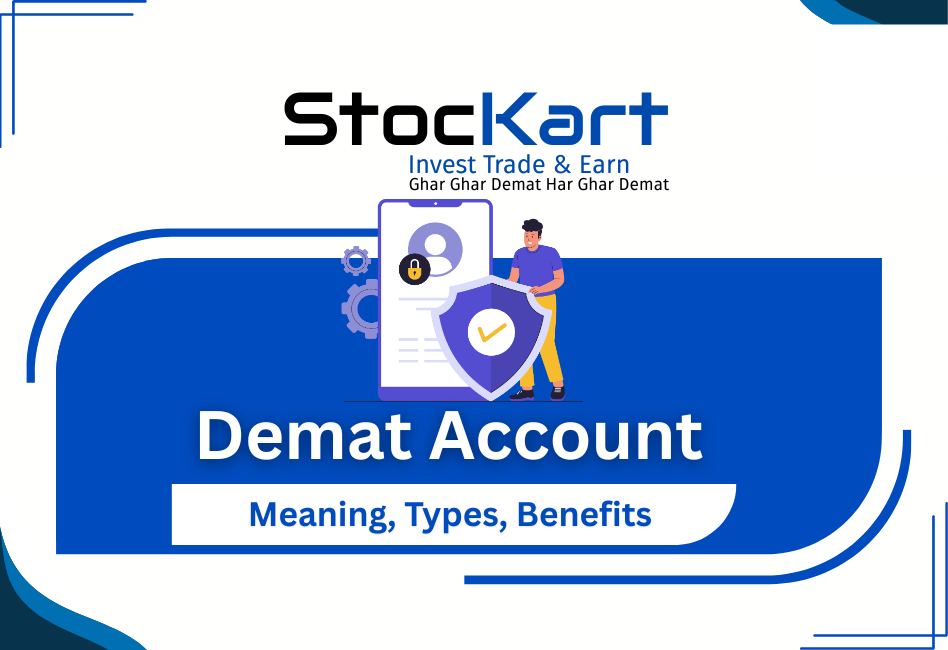 Demat Account: Meaning, Types, Benefits and Complete Guide