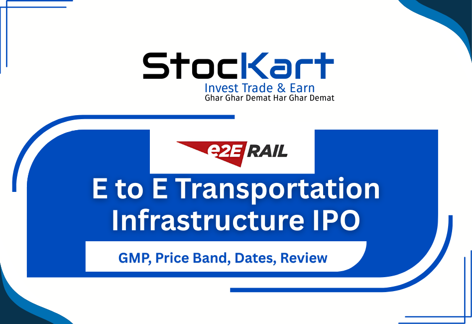 E to E Transportation Infrastructure IPO GMP, Price Band, Dates, Review